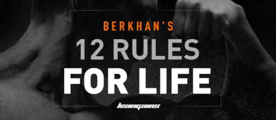 Berkhan’s 12 Rules for Life