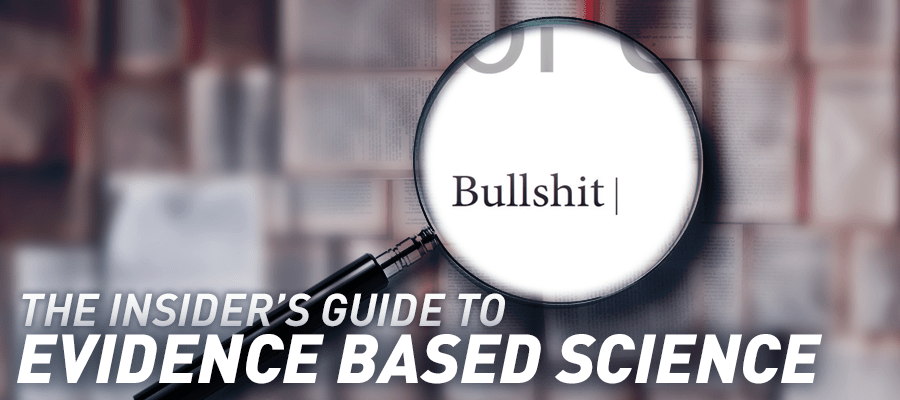 The Insider’s Guide to Evidence Based Fitness: Part 1